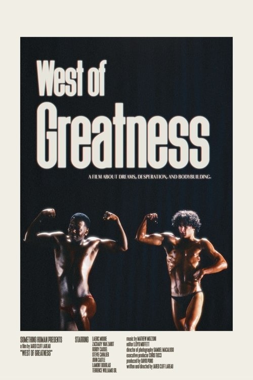 West of Greatness: The Story of the Westwego Muscle Boys - Movie Poster