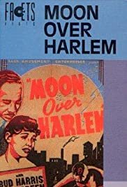 Moon Over Harlem - Movie Poster Moon Over Harlem - Movie Poster