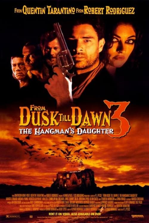 From Dusk Till Dawn 3: The Hangman's Daughter - Movie Poster From Dusk Till Dawn 3: The Hangman's Daughter - Movie Poster