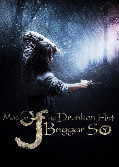 Master of the Drunken Fist: Beggar So - Movie Poster Master of the Drunken Fist: Beggar So - Movie Poster