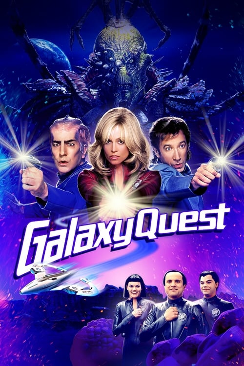 Galaxy Quest - Movie Poster Galaxy Quest - Movie Poster