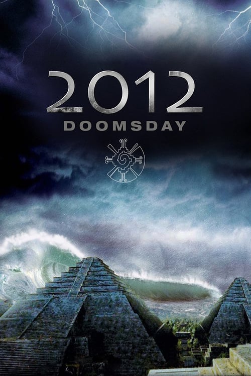 2012 Doomsday - Movie Poster 2012 Doomsday - Movie Poster