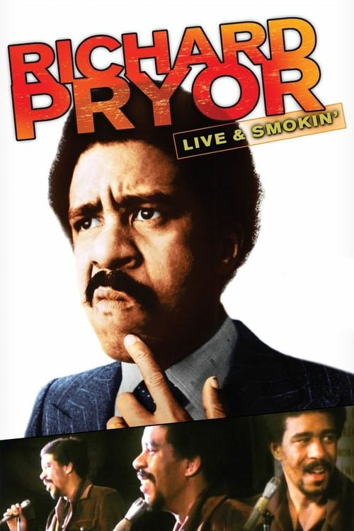 Richard Pryor: Live and Smokin' - Movie Poster Richard Pryor: Live and Smokin' - Movie Poster