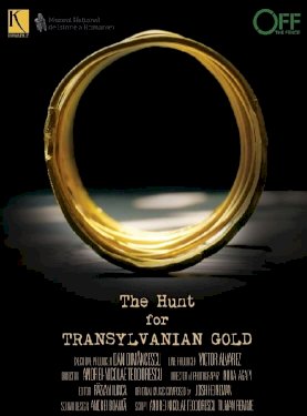 The Hunt for Transylvanian Gold - Movie Poster The Hunt for Transylvanian Gold - Movie Poster