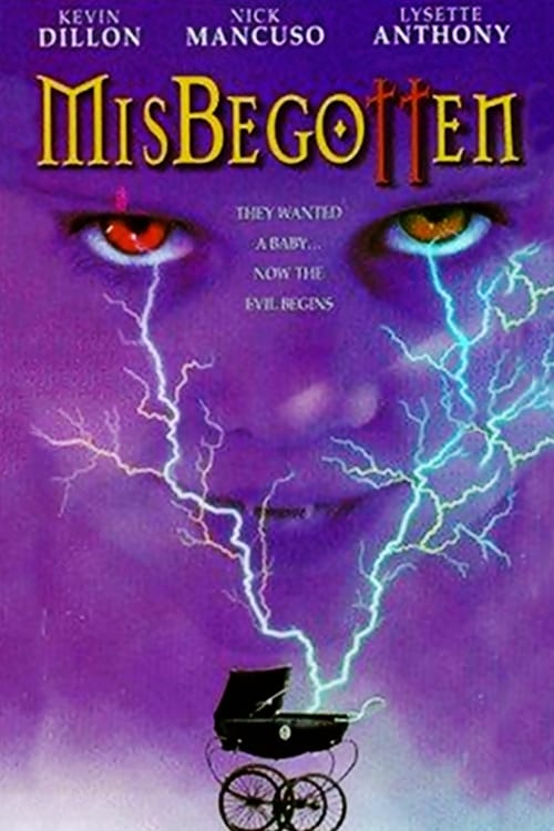 Misbegotten - Movie Poster Misbegotten - Movie Poster