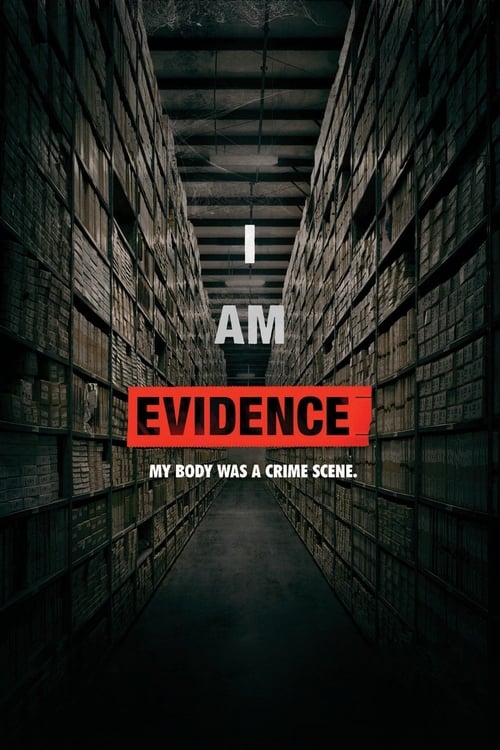 I Am Evidence - Movie Poster I Am Evidence - Movie Poster
