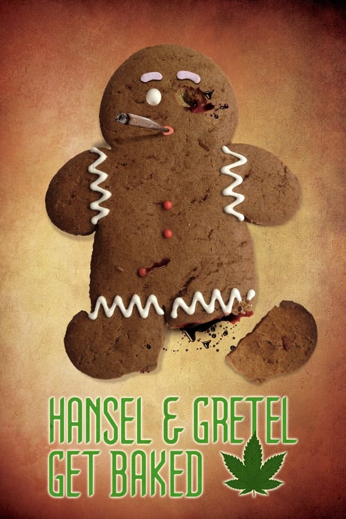 Hansel and Gretel Get Baked - Movie Poster