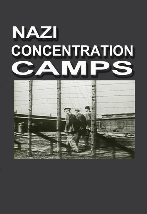 Nazi Concentration Camps - Movie Poster Nazi Concentration Camps - Movie Poster