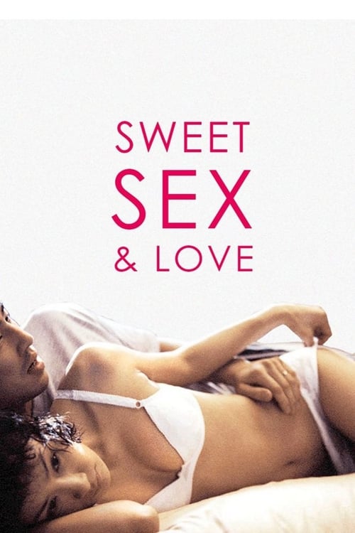 Sweet Sex and Love - Movie Poster Sweet Sex and Love - Movie Poster