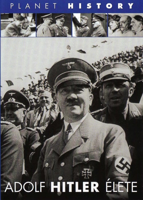 Life of Adolf Hitler - Movie Poster Life of Adolf Hitler - Movie Poster