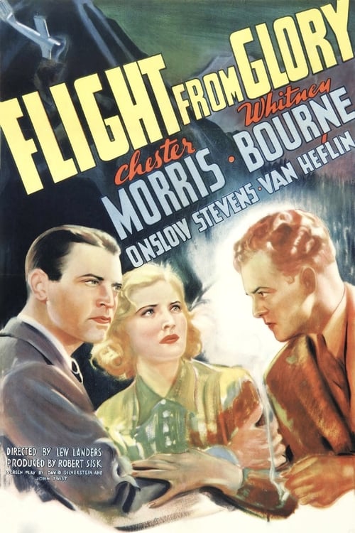 Flight from Glory - Movie Poster