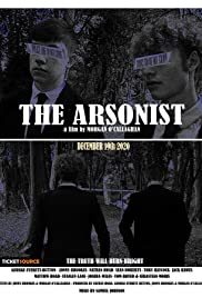 The Arsonist - Movie Poster The Arsonist - Movie Poster