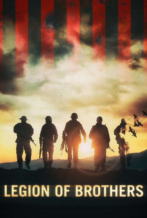 Legion of Brothers - Movie Poster Legion of Brothers - Movie Poster