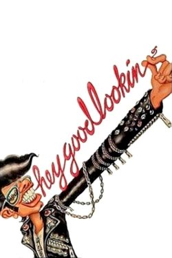 Hey Good Lookin' - Movie Poster Hey Good Lookin' - Movie Poster