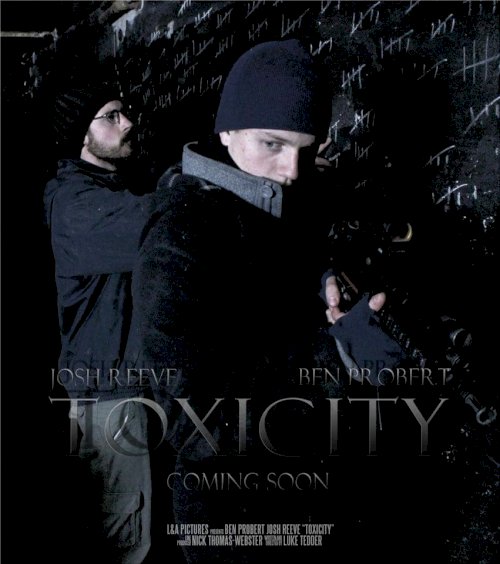 Toxicity - Movie Poster Toxicity - Movie Poster