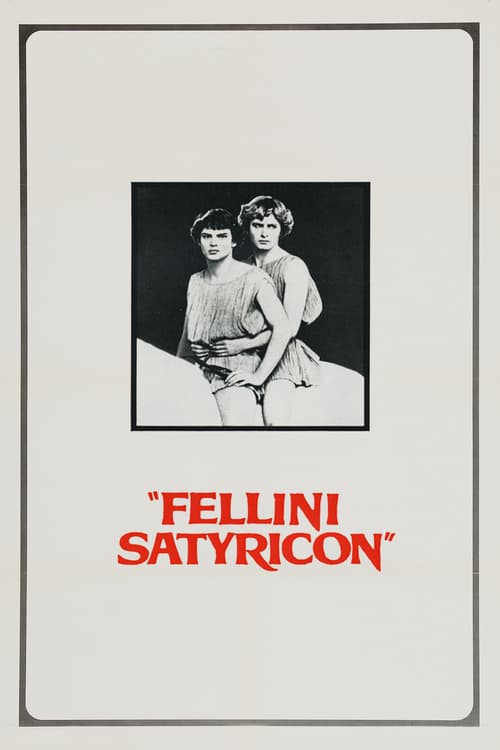 Fellini Satyricon - Movie Poster Fellini Satyricon - Movie Poster