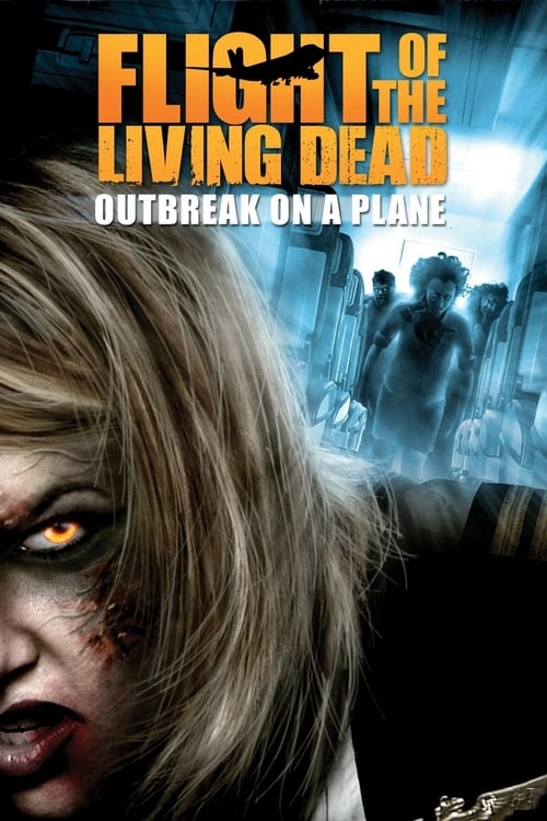 Flight of the Living Dead - Movie Poster Flight of the Living Dead - Movie Poster