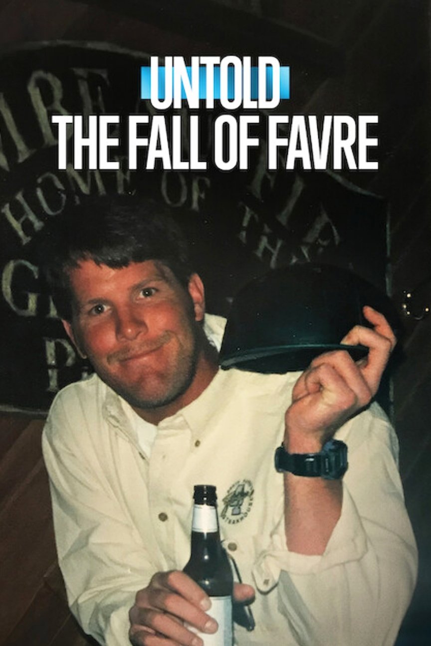 Untold: The Fall of Favre - Movie Poster Untold: The Fall of Favre - Movie Poster