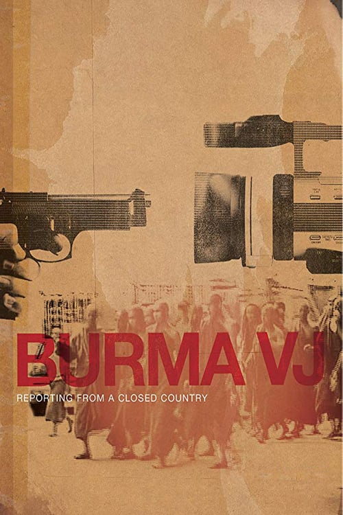 Burma VJ: Reporting from a Closed Country - Movie Poster Burma VJ: Reporting from a Closed Country - Movie Poster