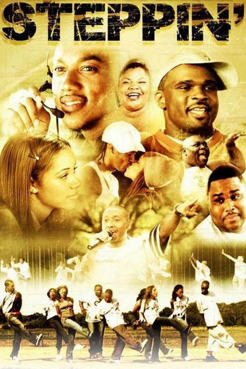 Steppin: The Movie - Movie Poster Steppin: The Movie - Movie Poster