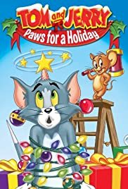 Tom and Jerry: Paws for a Holiday - Movie Poster Tom and Jerry: Paws for a Holiday - Movie Poster