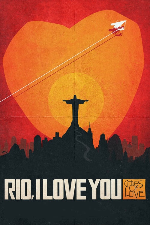Rio, I Love You - Movie Poster Rio, I Love You - Movie Poster