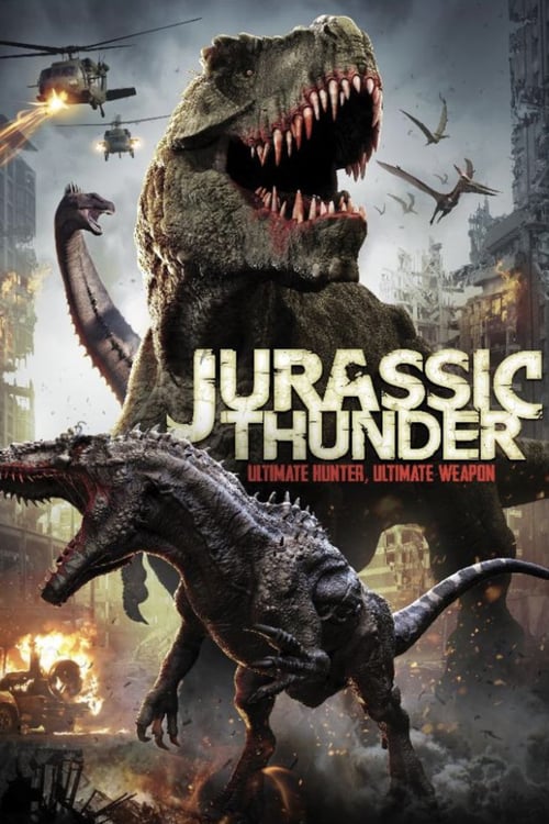Jurassic Thunder - Movie Poster Jurassic Thunder - Movie Poster
