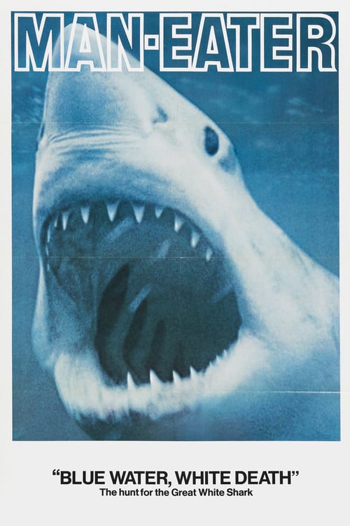 Blue Water, White Death - Movie Poster Blue Water, White Death - Movie Poster