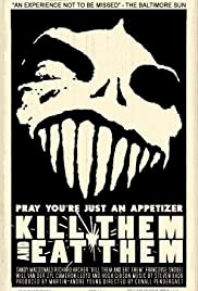 Kill Them and Eat Them - Movie Poster