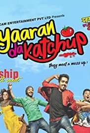 Yaaran Da Katchup - Movie Poster Yaaran Da Katchup - Movie Poster