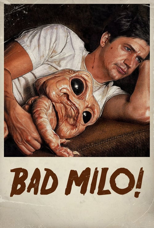 Bad Milo - Movie Poster Bad Milo - Movie Poster