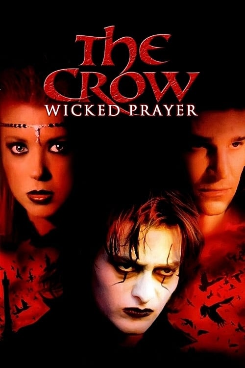The Crow: Wicked Prayer - Movie Poster The Crow: Wicked Prayer - Movie Poster