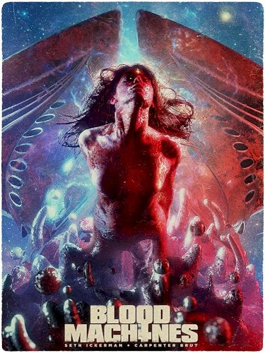 Blood Machines - Movie Poster Blood Machines - Movie Poster