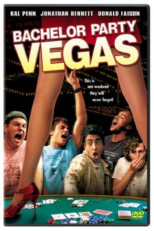 Bachelor Party Vegas - Movie Poster Bachelor Party Vegas - Movie Poster