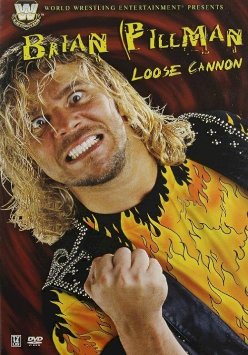 Brian Pillman - Loose Cannon - Movie Poster Brian Pillman - Loose Cannon - Movie Poster