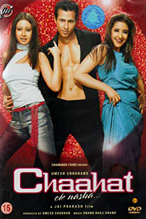 Chaahat Ek Nasha... - Movie Poster Chaahat Ek Nasha... - Movie Poster