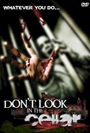 Don't Look In The Cellar - Movie Poster