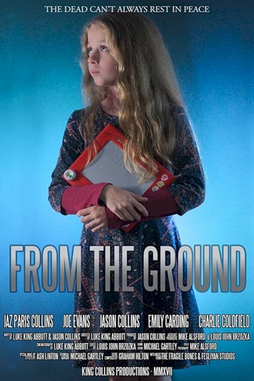 From the Ground - Movie Poster From the Ground - Movie Poster