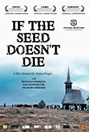 If the Seed Doesn't Die - Movie Poster If the Seed Doesn't Die - Movie Poster