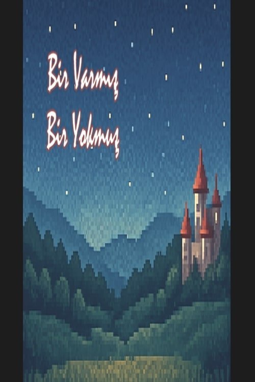 Bir Varmış Bir Yokmuş - Movie Poster Bir Varmış Bir Yokmuş - Movie Poster
