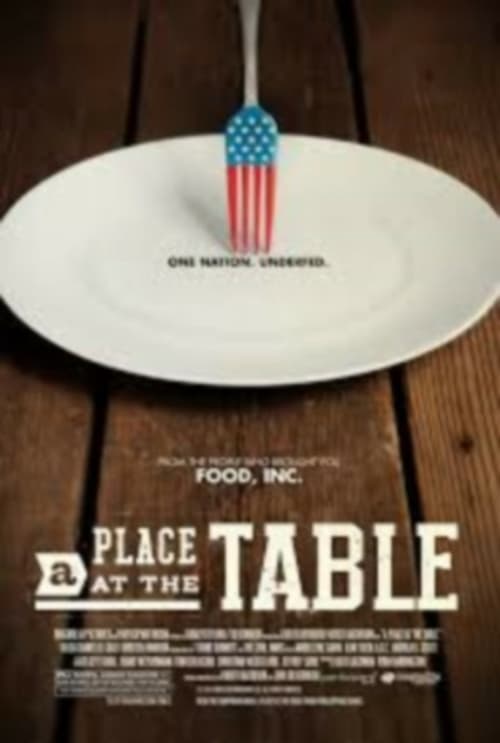 A Place at the Table - Movie Poster A Place at the Table - Movie Poster