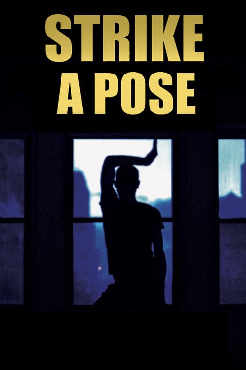 Strike a Pose - Movie Poster Strike a Pose - Movie Poster