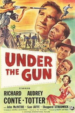 Under the Gun - Movie Poster Under the Gun - Movie Poster