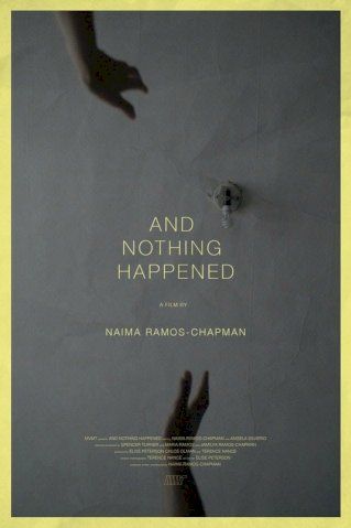 And Nothing Happened - Movie Poster