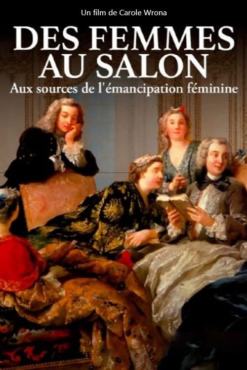 Des femmes au salon - Aux sources de l'émancipation féminine - Movie Poster