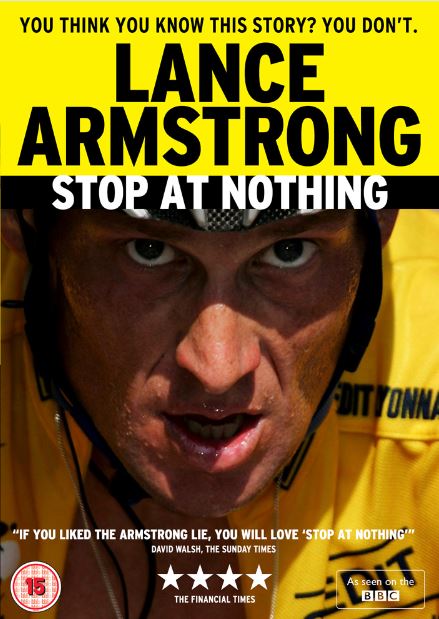 Stop at Nothing: The Lance Armstrong Story - Movie Poster Stop at Nothing: The Lance Armstrong Story - Movie Poster