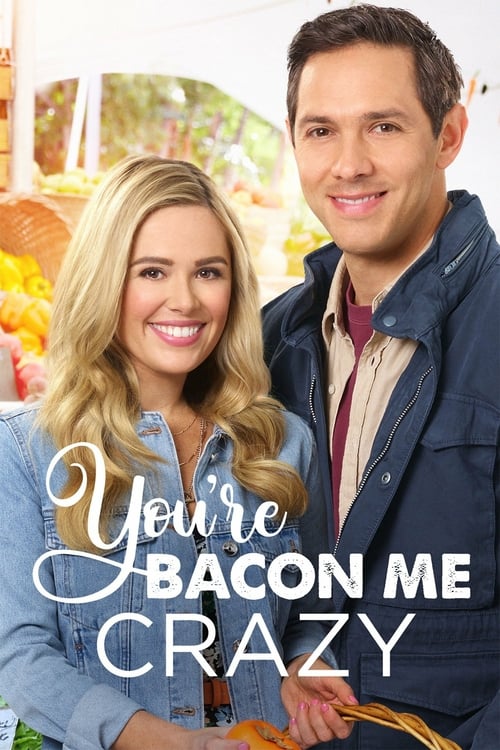 You're Bacon Me Crazy - Movie Poster You're Bacon Me Crazy - Movie Poster