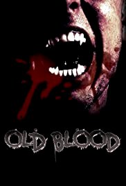 Old Blood - Movie Poster