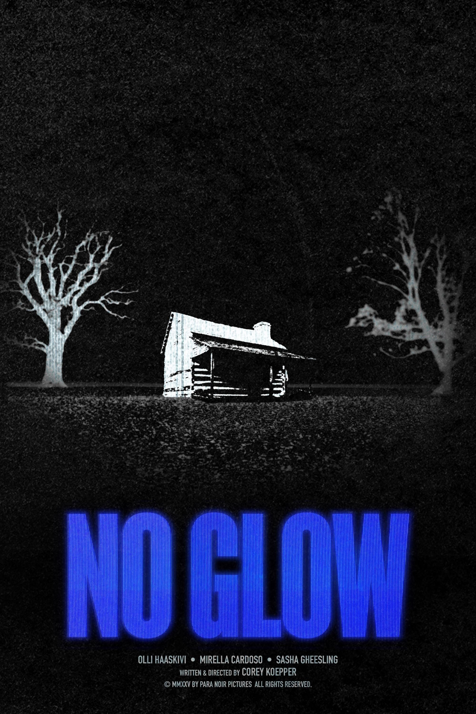 No Glow - Movie Poster No Glow - Movie Poster