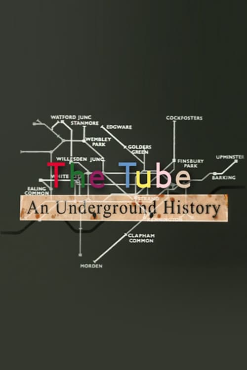 The Tube: An Underground History - Movie Poster The Tube: An Underground History - Movie Poster